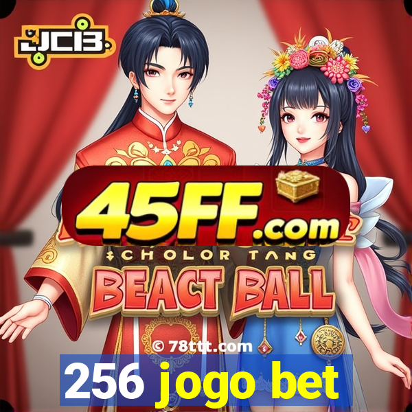 256 jogo bet